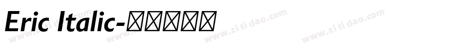 Eric Italic字体转换